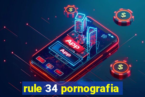 rule 34 pornografia